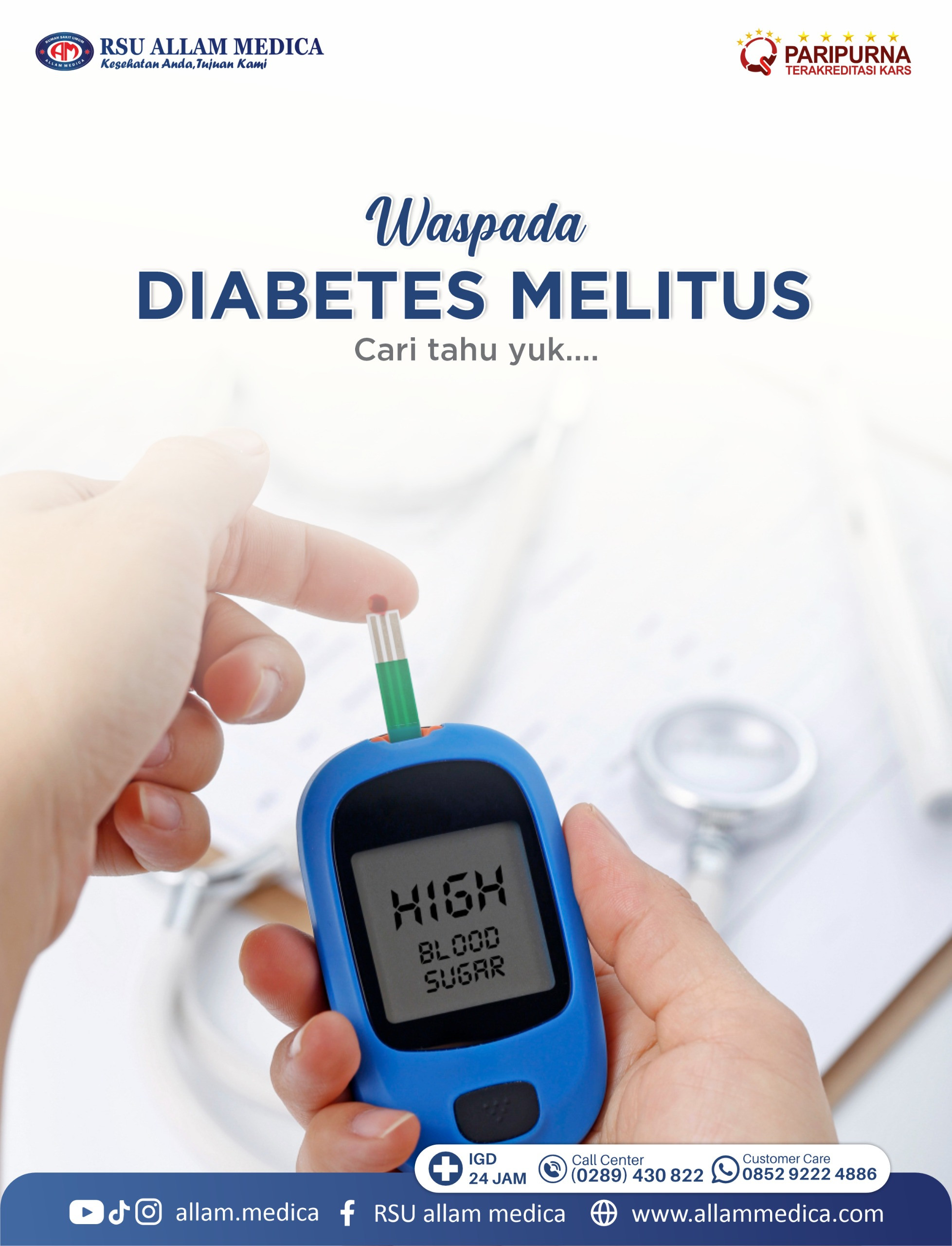 Waspada Diabetes Melitus : Kenali sejak dini, cegah dengan gaya hidup sehat.